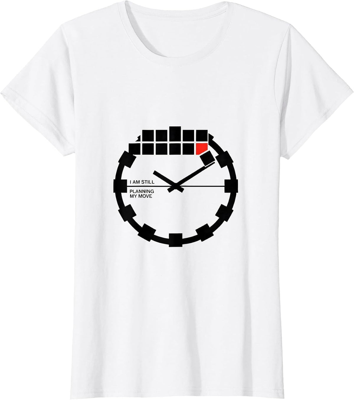 I Am Still Planning My Move Funny Chess Player Humor T-Shirt - White