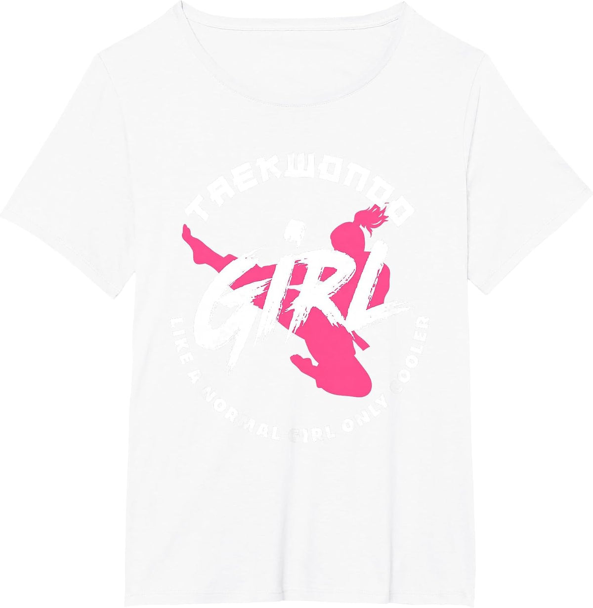 Taekwondo Girl Like A Normal Only Cooler Funny Taekwondo T-Shirt - White