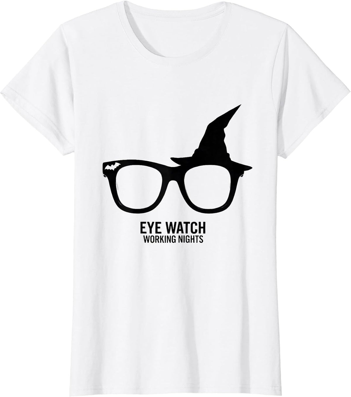 Eye Watch Working Nights Optometrist Halloween Pun Humor T-Shirt - White