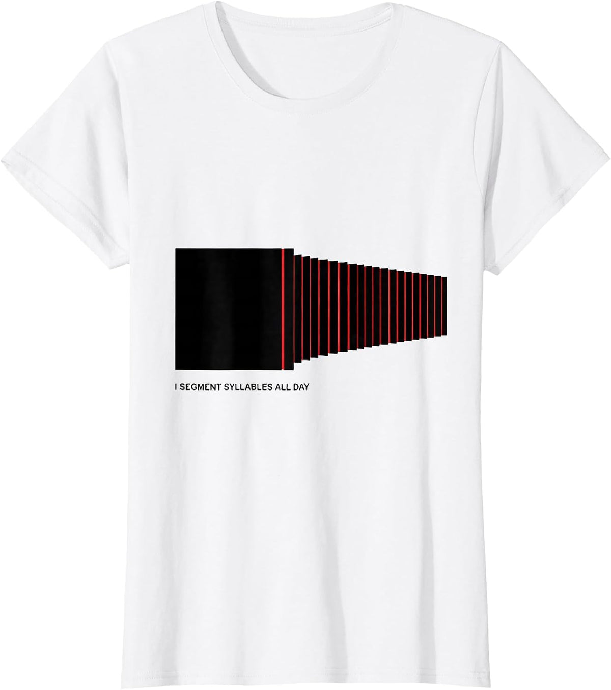 Women's I Segment Syllables All Day Geometric Reading Teacher Humor T-Shirt - White