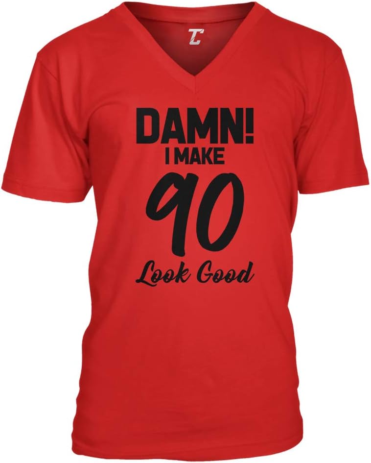 Damn! I Make (Age) Look Good - Birthday Milestone Unisex V-Neck T-shirt - 90 - Black Design - Red
