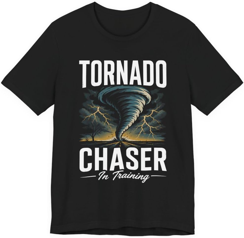 Tornado Chaser in Training Graphic Tee Shirt Storm Weather Enthusiast - Black
