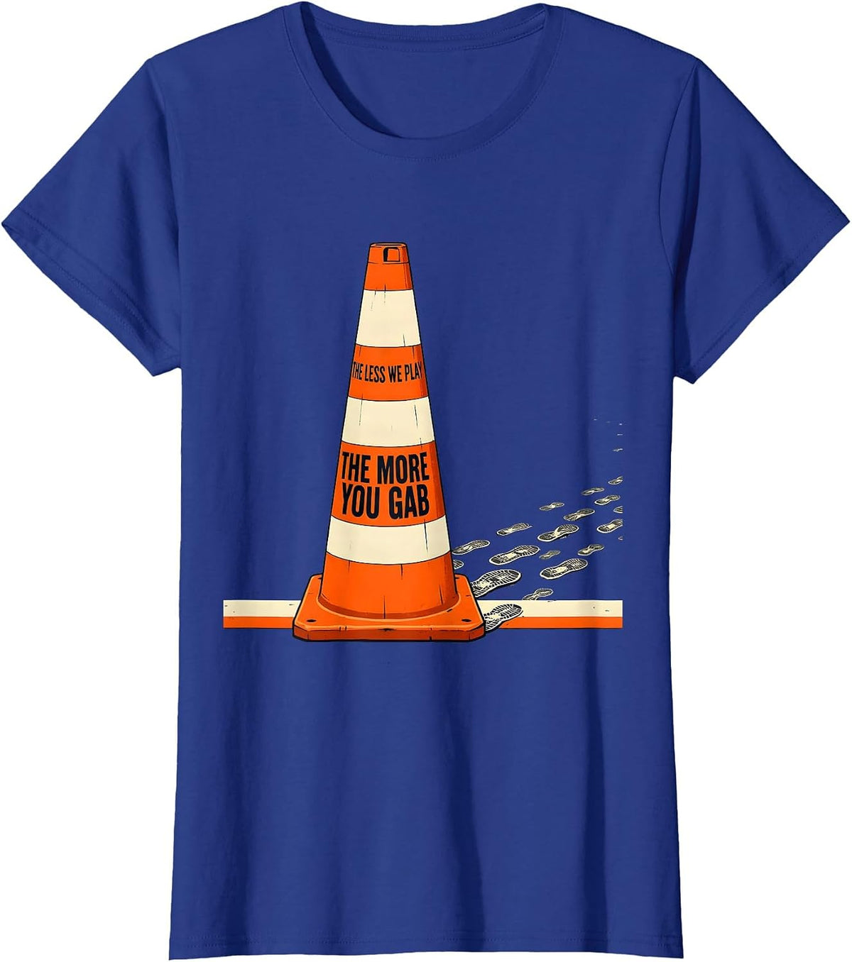 Women's The More You Gab, The Less We Play Funny PE Teacher Back T-Shirt - Royal Blue
