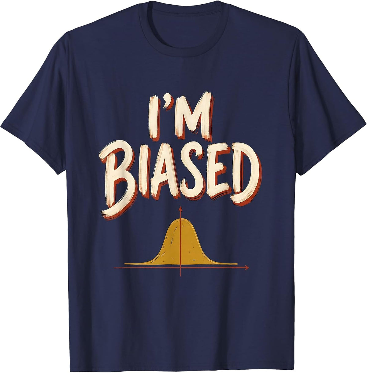 Men's I'm Biased Funny Math Teacher Nerd Pun Humor T-Shirt - Navy Blue