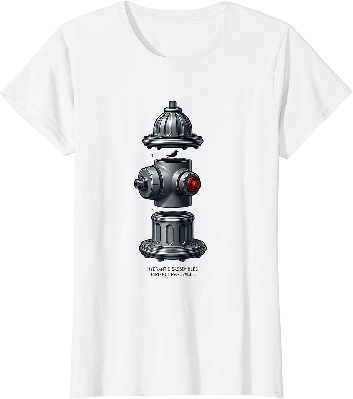 Hydrant Disassembled Bird Not Removable Firefighter T-Shirt - White