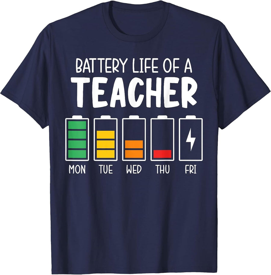 Teaching Energy Funny Saying Battery Life of a Teacher T-Shirt - Navy Blue