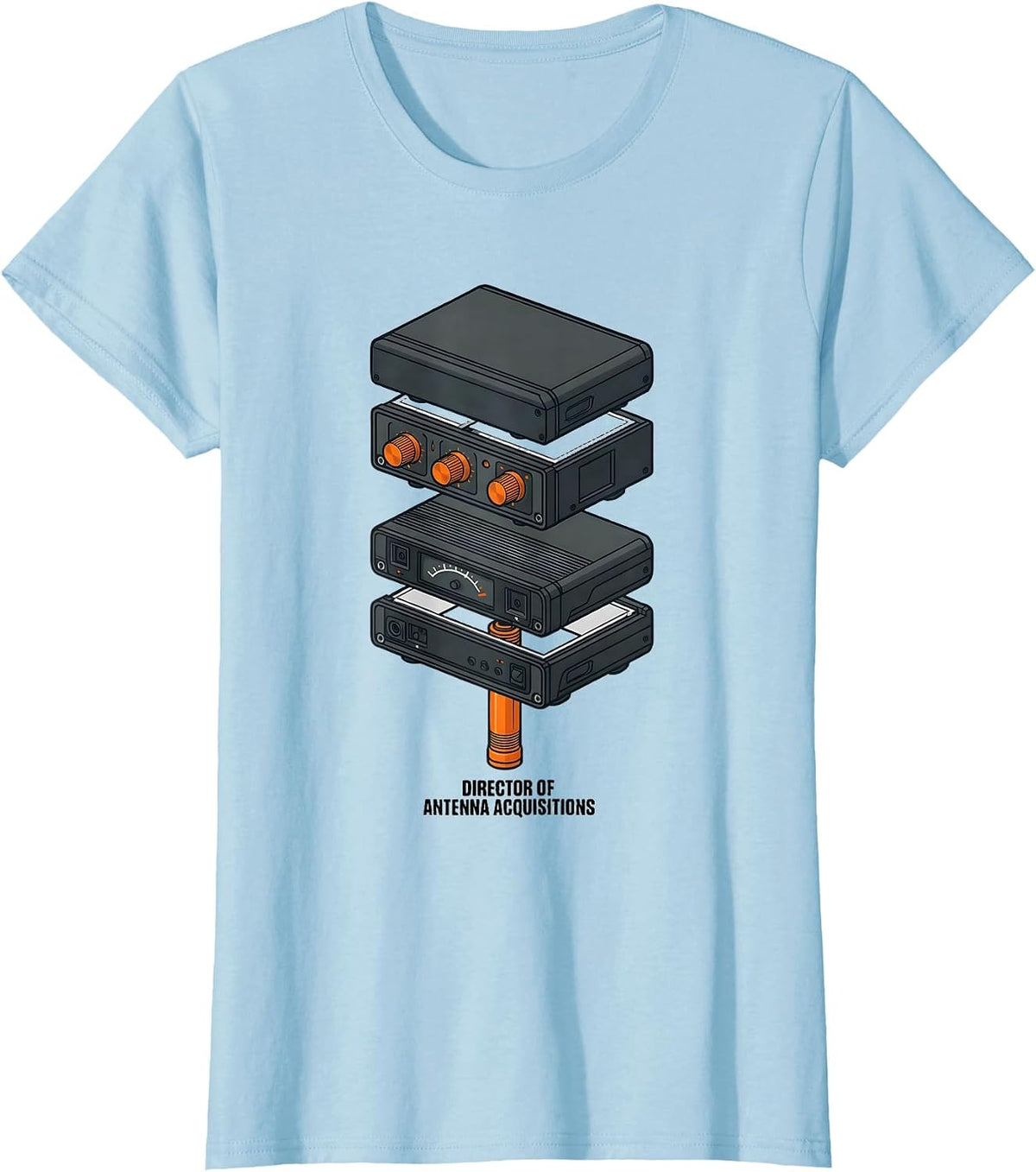 Director Of Antenna Acquisitions Funny Ham Radio Operator T-Shirt - Baby Blue