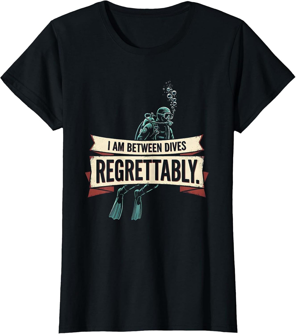 Women's I Am Between Dives Regrettably Vintage Scuba Diver Gift T-Shirt - Black