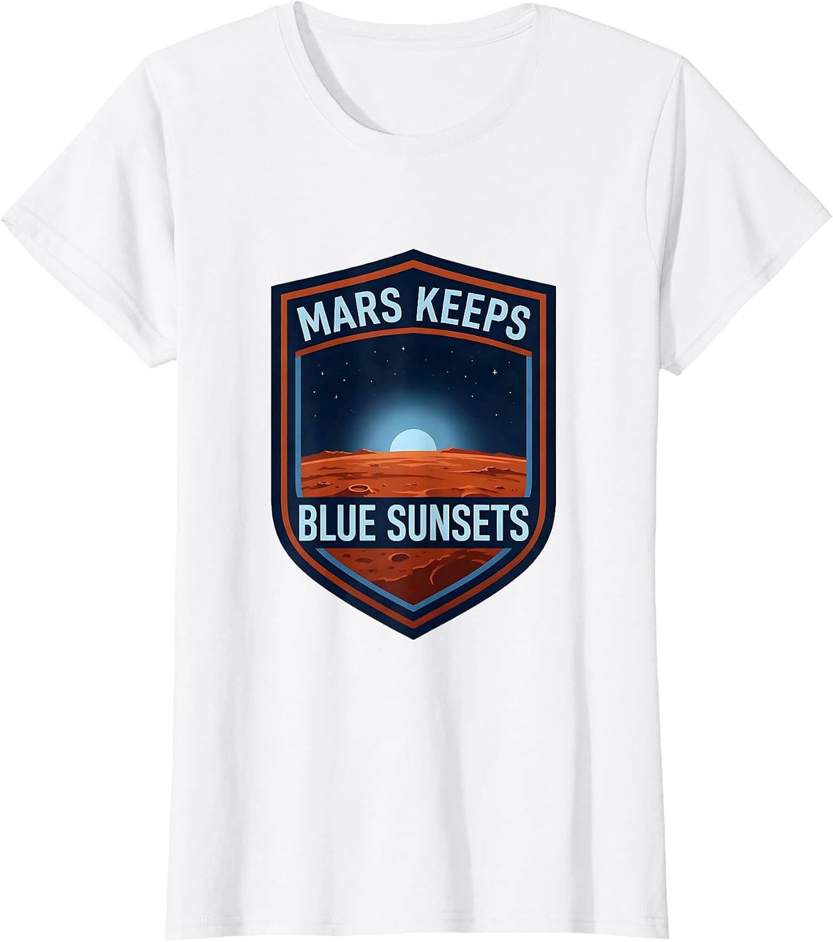 Mars Keeps Blue Sunsets Space Fan Astronomy Enthusiast T-Shirt - White