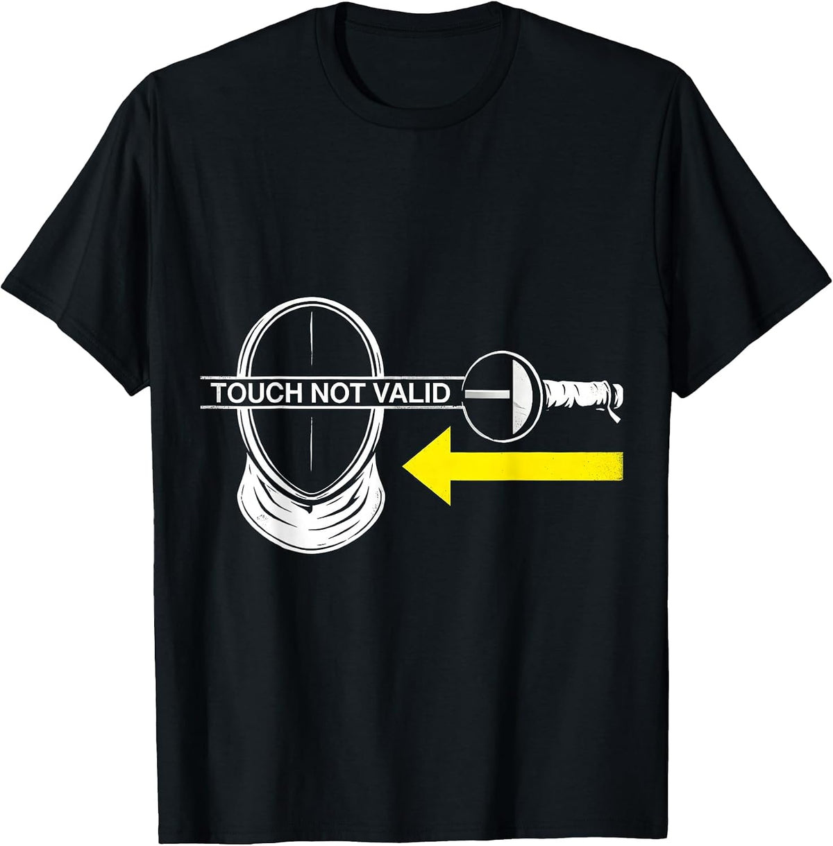 Men's Touch Not Valid Stencil Graphic Funny Fencing Sport Fencer T-Shirt - Black