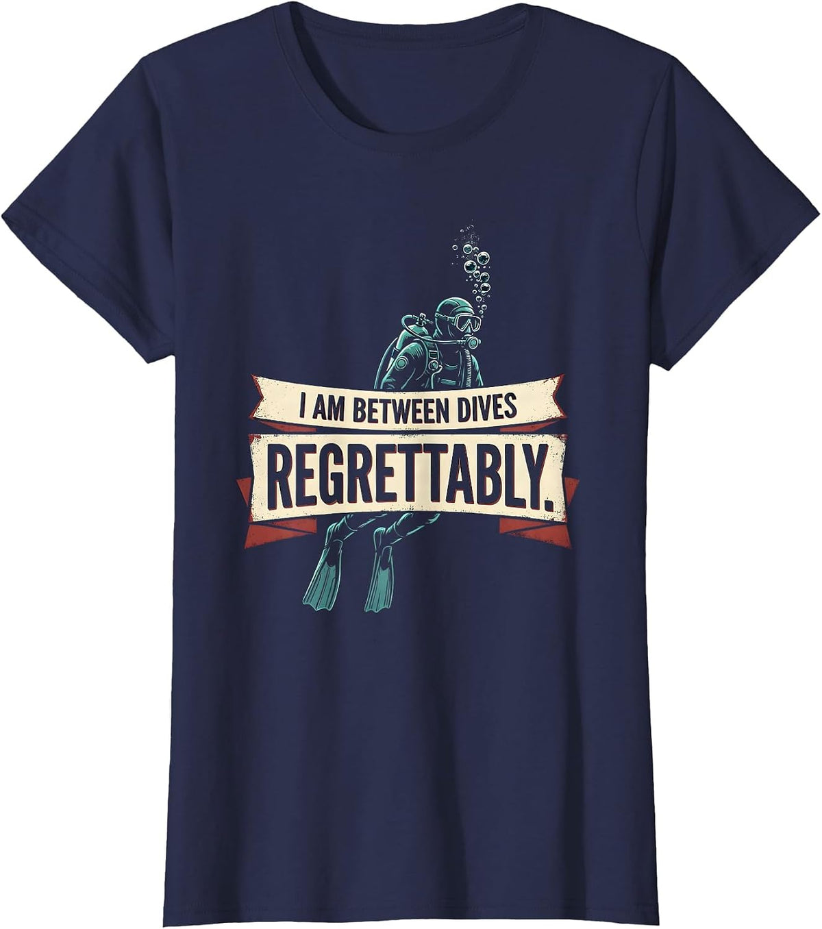 Women's I Am Between Dives Regrettably Vintage Scuba Diver Gift T-Shirt - Navy Blue