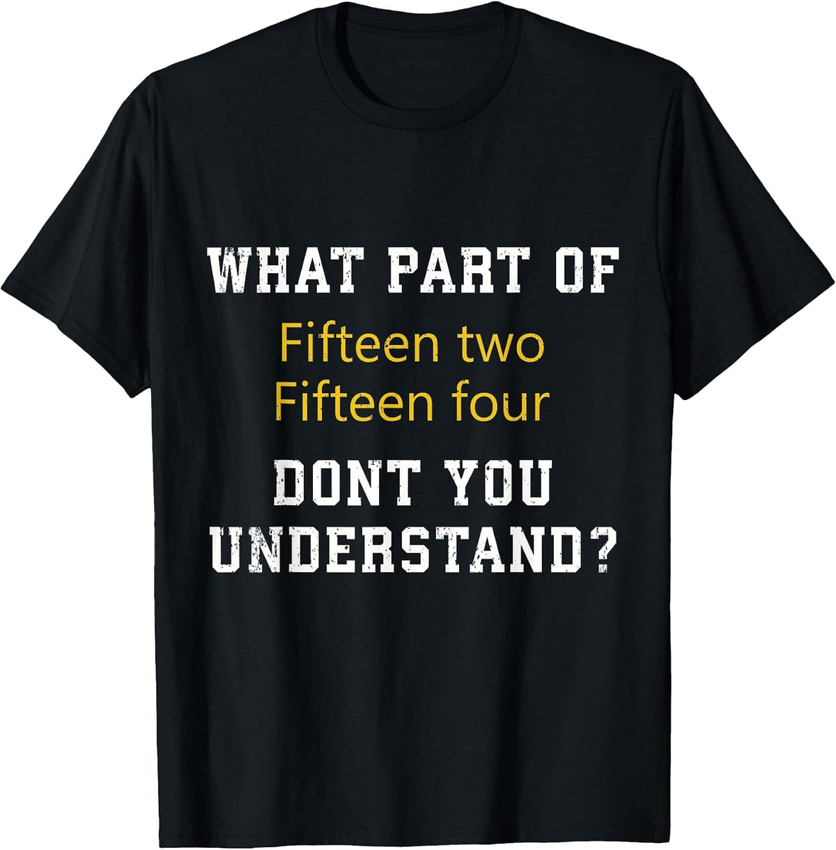 Fifteen Two Fifteen Four Funny Cribbage Card Board Game T-Shirt - Black