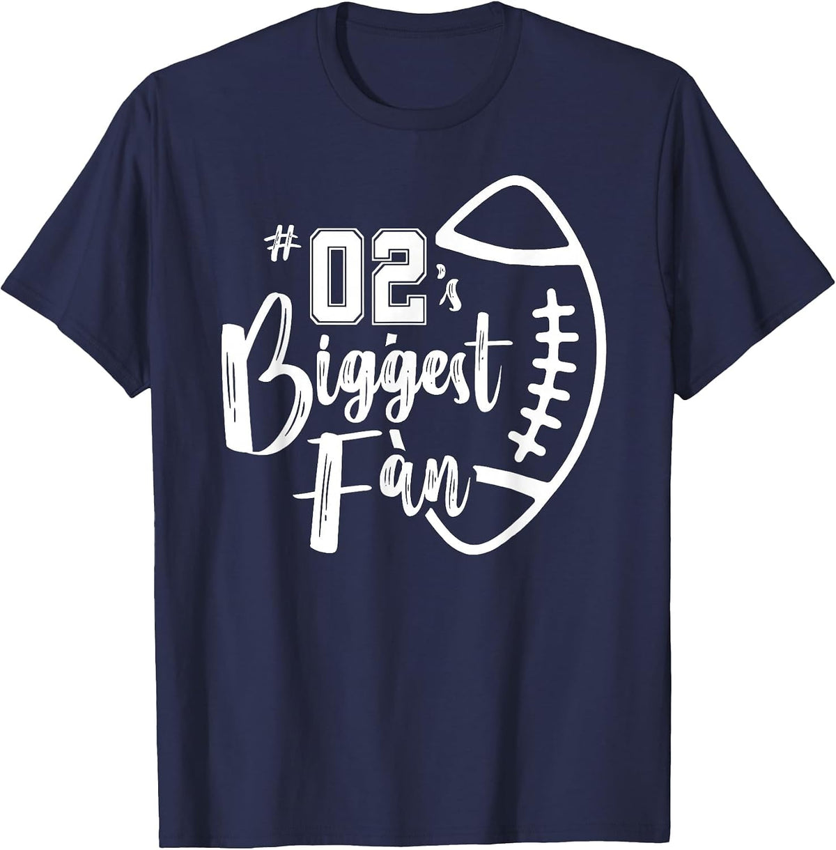Number 02's Biggest Fan Shirt Football Player Mom Dad Family T-Shirt - Navy Blue