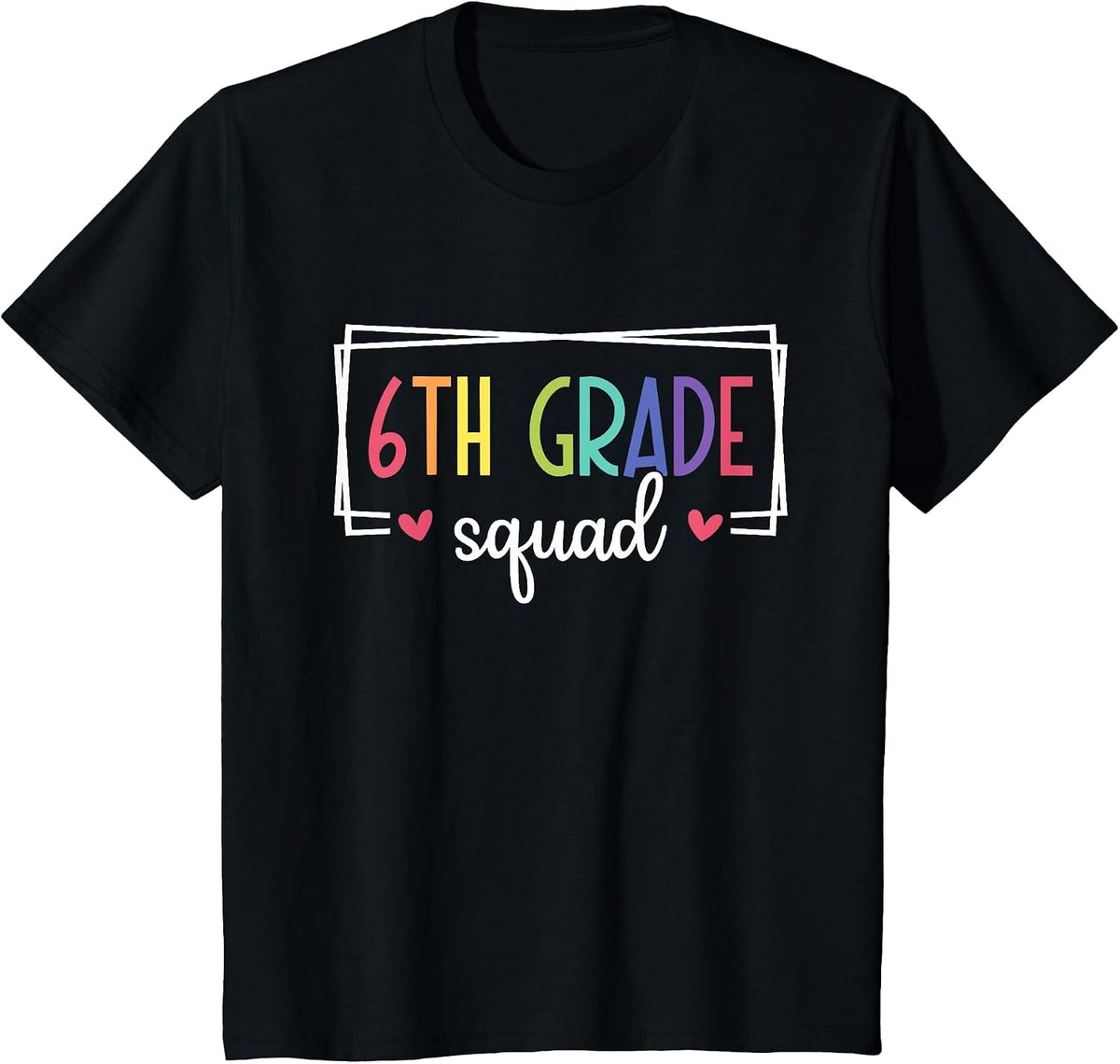 Sixth Grade Squad Teachers Kids 6th Grade Back to School T-Shirt - Black