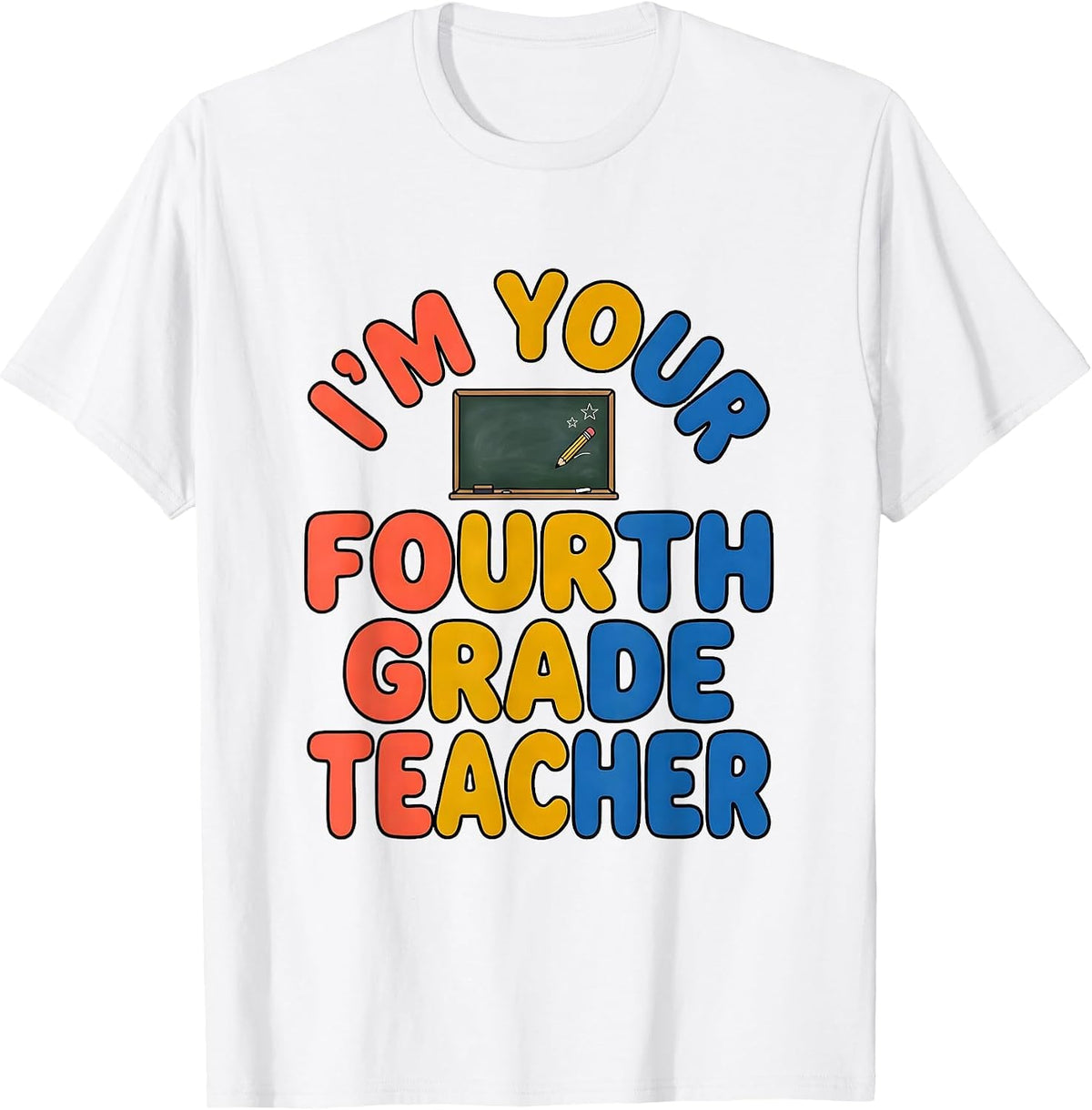 I'm Your Fourth Grade Teacher Cute Vintage Graphic Fourth T-Shirt - White