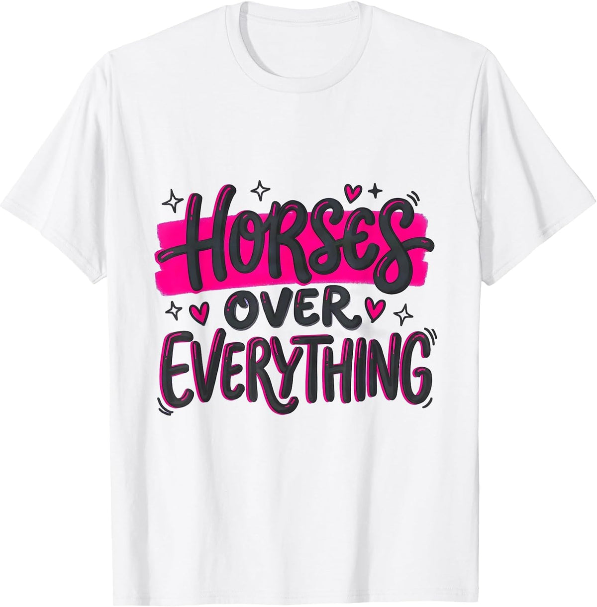 Men's Horses Over Everything Equestrian Lover Design T-Shirt - White