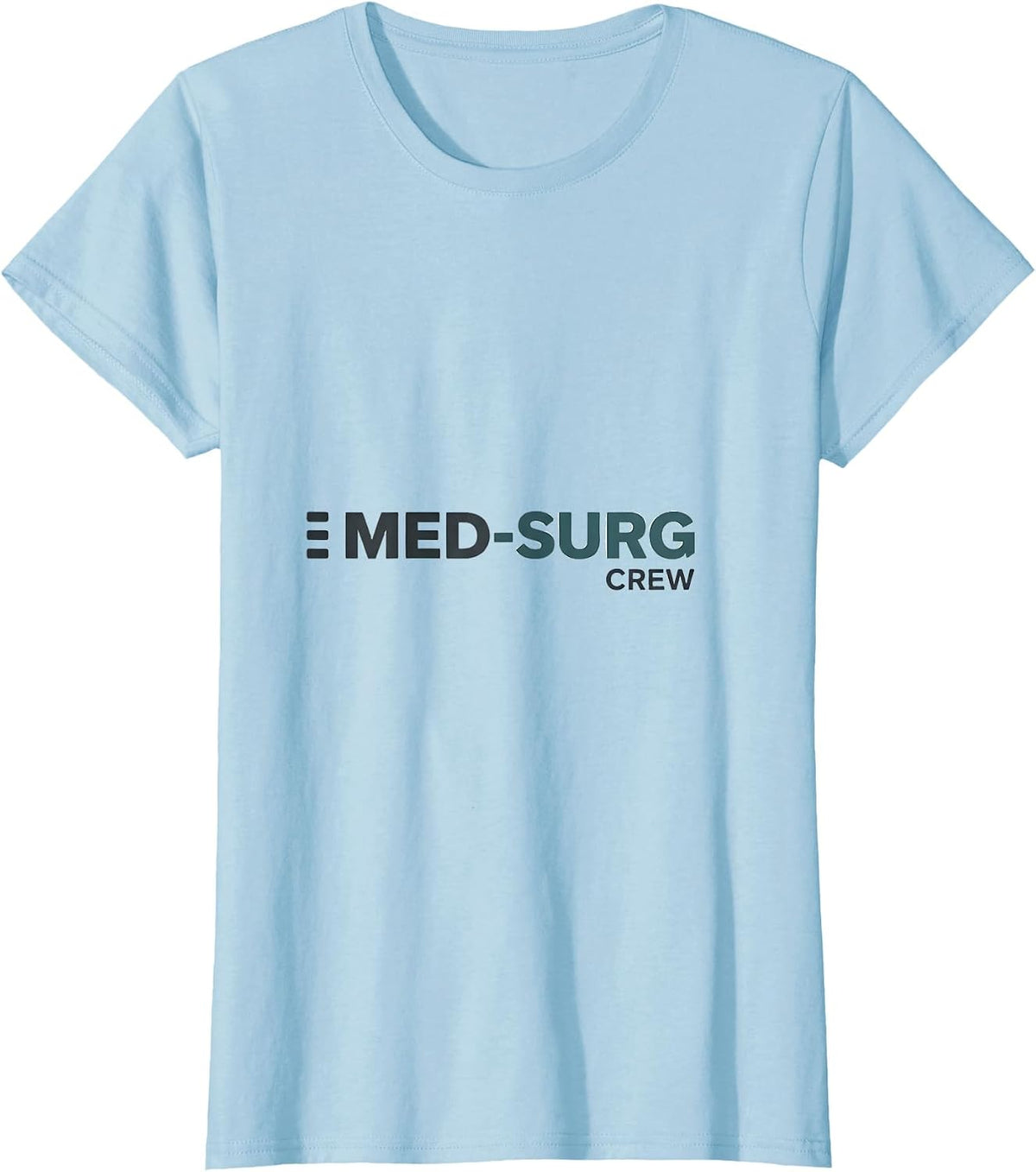 Med-Surg Crew Minimalist Nurse Healthcare Worker T-Shirt - Baby Blue