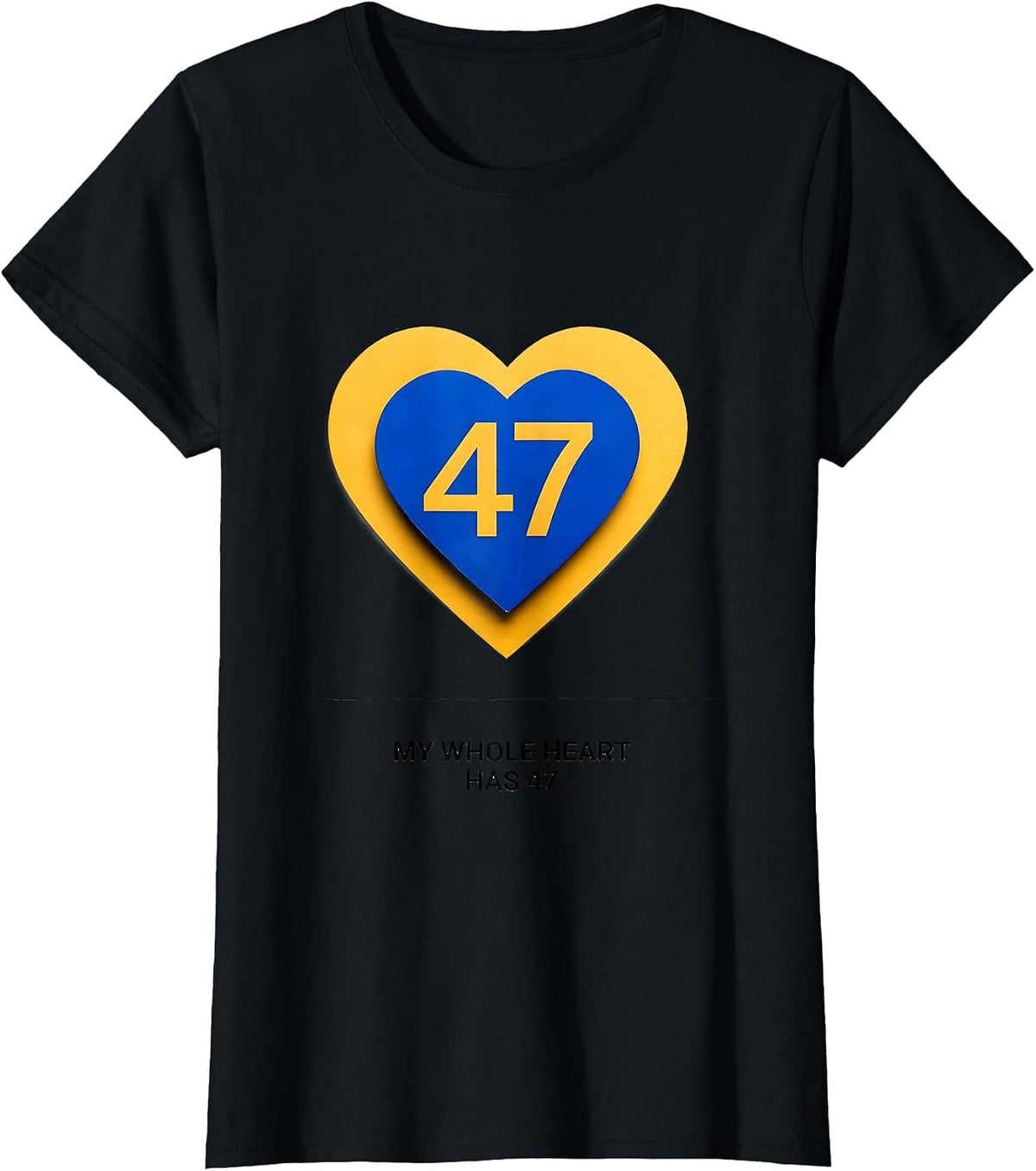 My Whole Heart Has 47 Down Syndrome Awareness Extra T-Shirt - Black