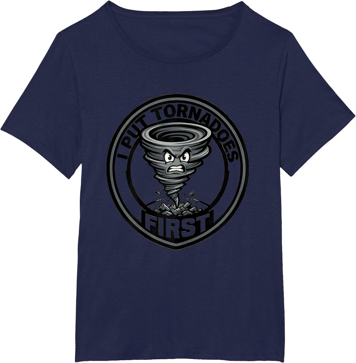 Women's I Put Tornadoes First Funny Storm Chaser Meteorology T-Shirt - Navy Blue