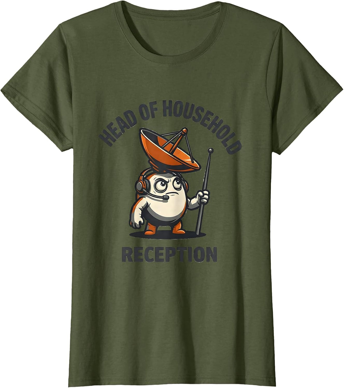 Women's Head Of Household Reception Funny Ham Radio Operator Hobby T-Shirt - Olive Green