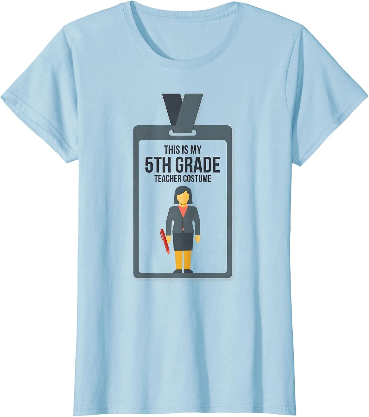 Women's This Is My 5th Grade Teacher Costume Funny Halloween School T-Shirt - Baby Blue