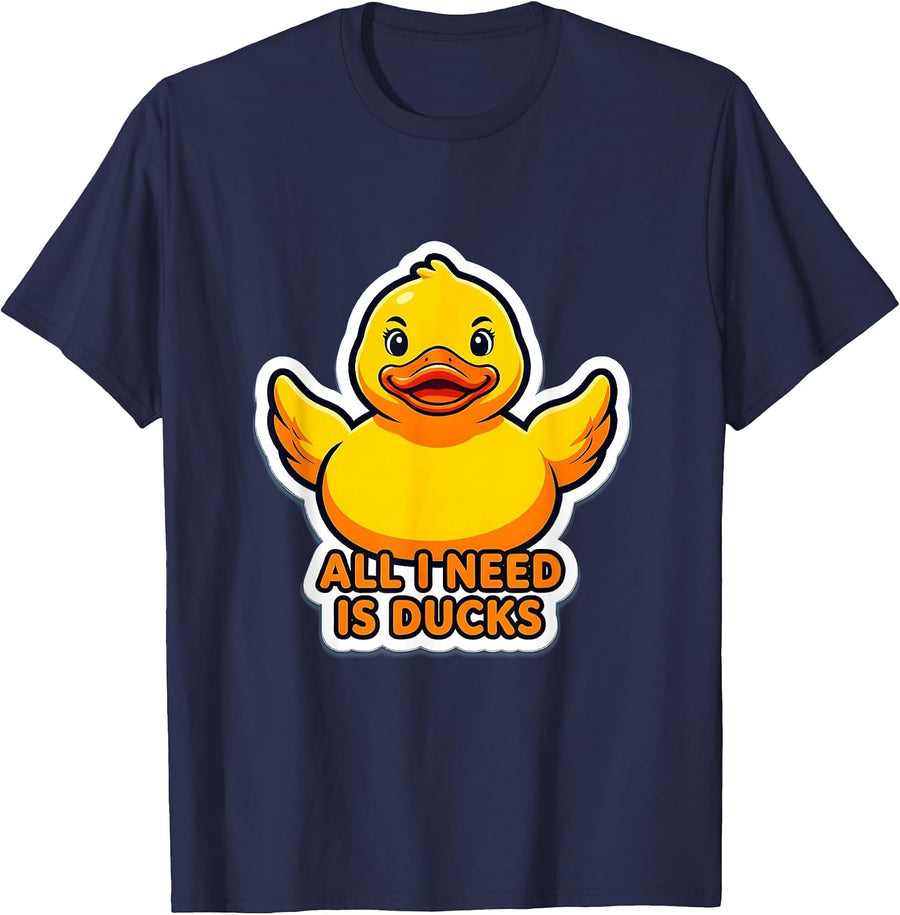 All I Need Is Ducks Funny Duck Lover Design T-Shirt - Navy Blue