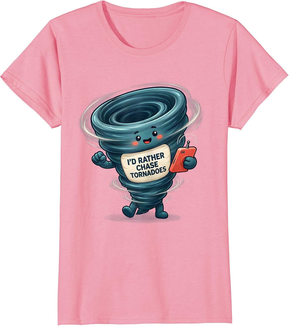 Women's I'd Rather Chase Tornadoes Cute Kawaii Storm Chaser T-Shirt - Pink