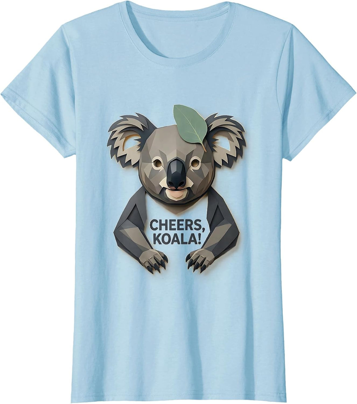 Women's Cheers, Koala! Funny Australia Koala Animal Lover Souvenir T-Shirt - Baby Blue