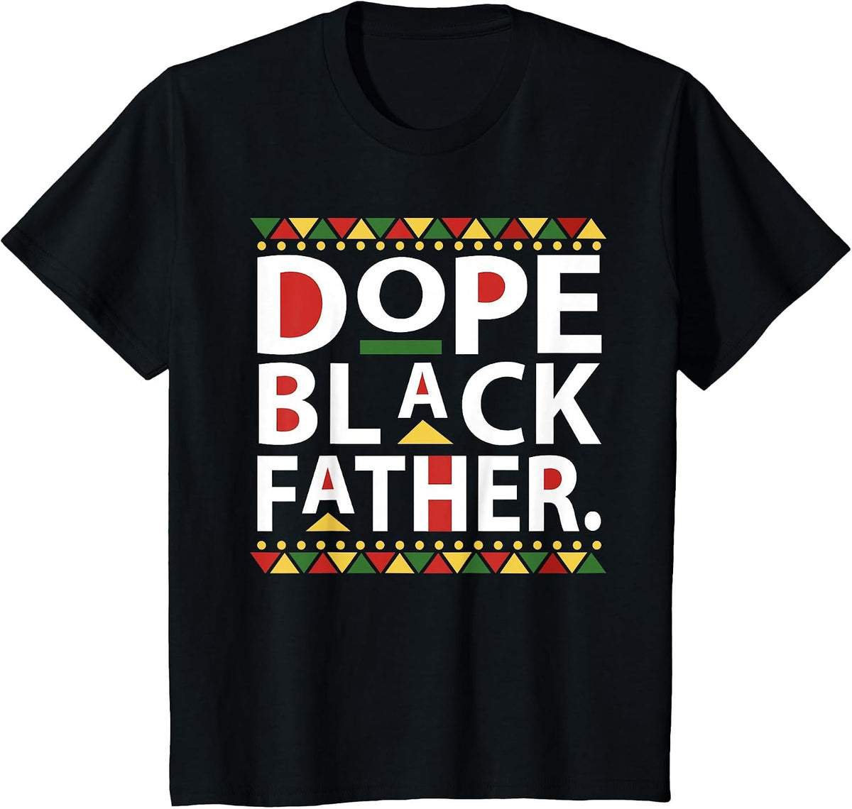 Dope Black Father 1865 Juneteenth Black History Culture Mens T-Shirt - Black