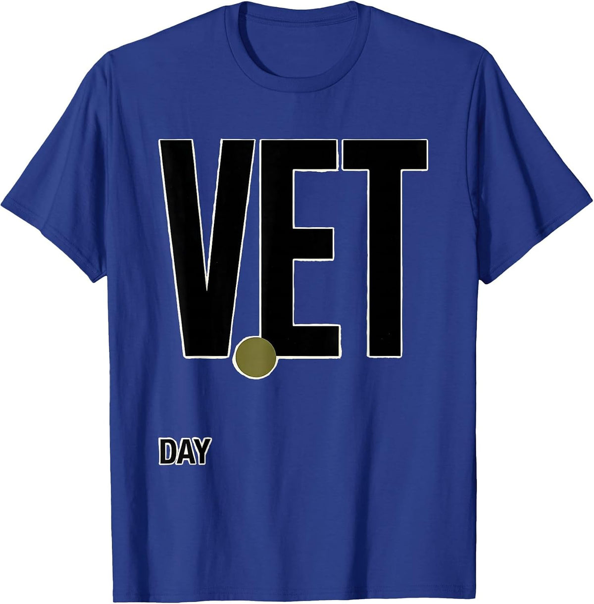 Vet Day Patriotic Military Veteran Appreciation T-Shirt - Royal Blue