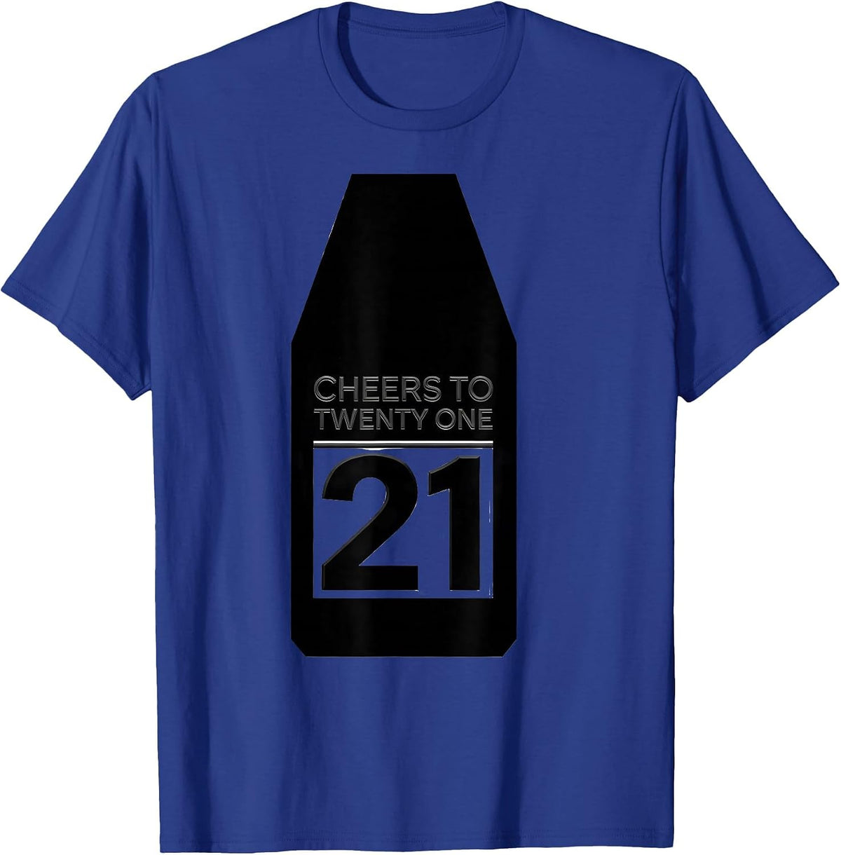 Men's Cheers to Twenty One 21st Birthday Design T-Shirt - Royal Blue