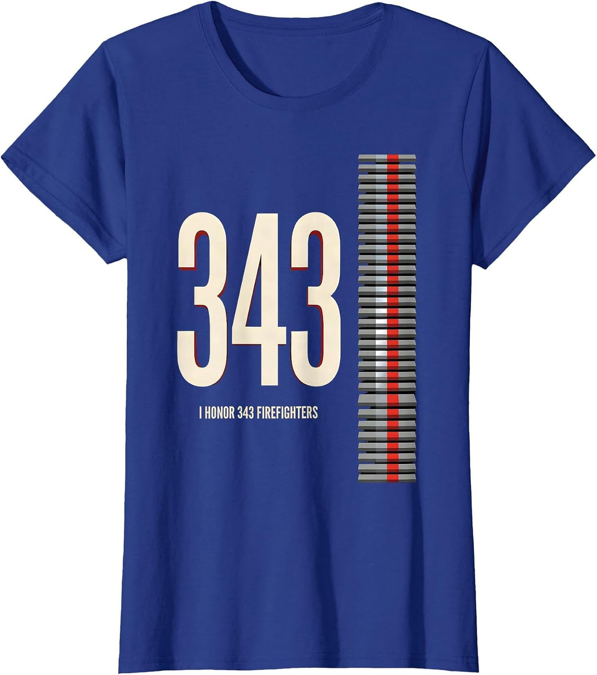 Women's I Honor 343 Firefighters Patriotic Tribute September 11 T-Shirt - Royal Blue