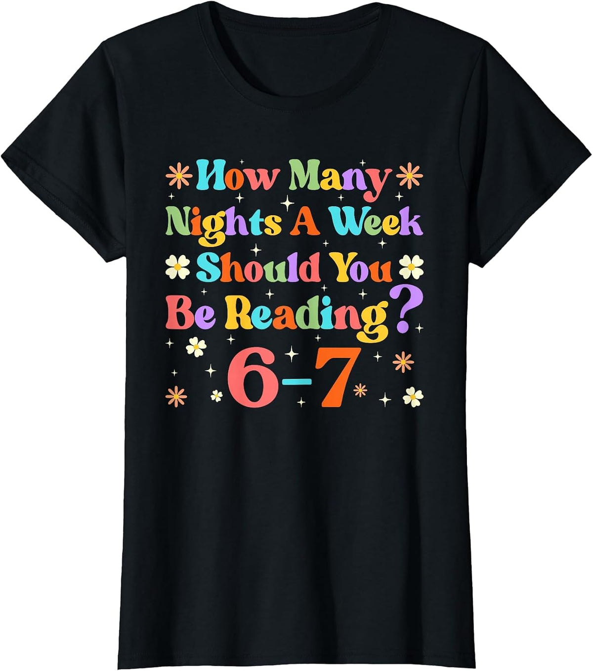Funny Six Seven 6 7 Meme Teacher Design Reading 6-7 Teacher T-Shirt - Black