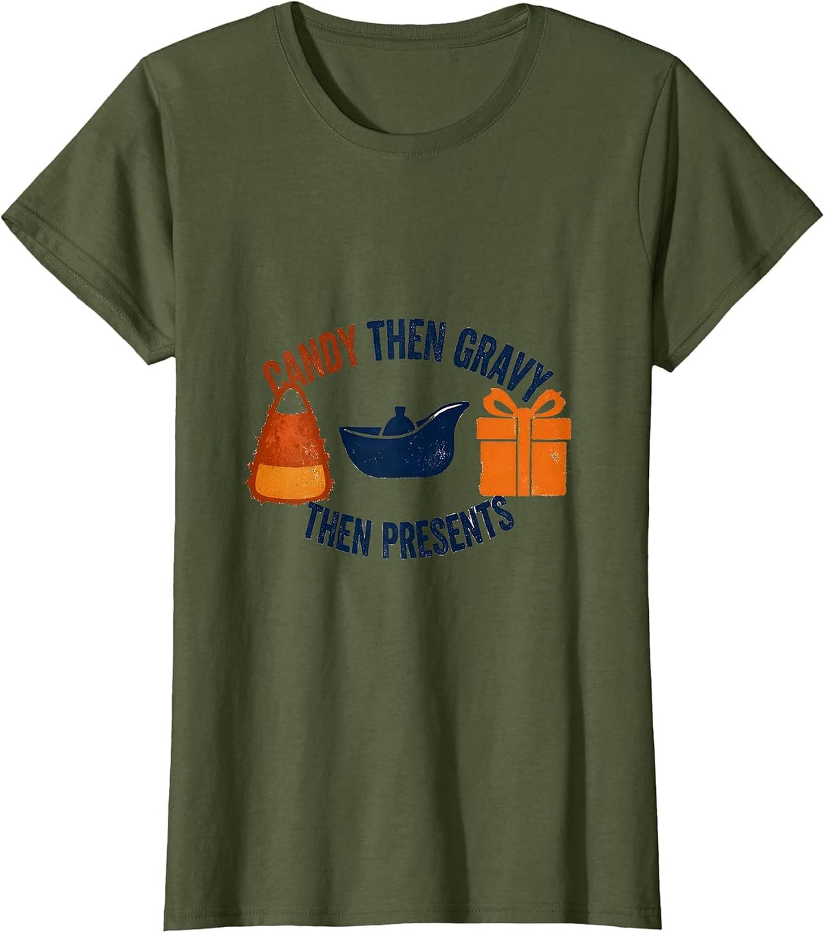 Women's Candy Then Gravy Then Presents Rubber Stamp Tri-Holiday T-Shirt - Olive Green