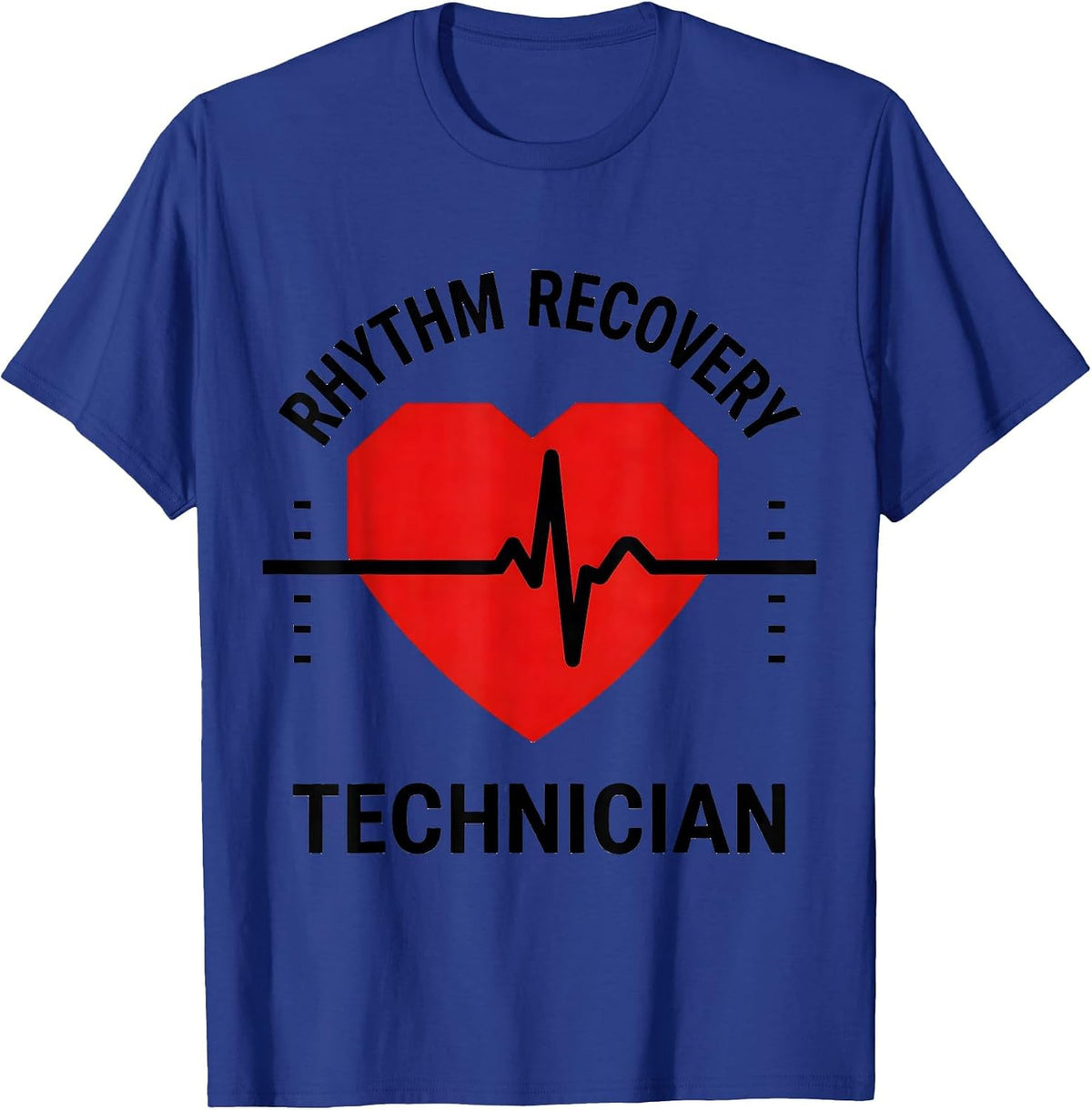 Rhythm Recovery Technician Funny Nurse Cardiology EKG T-Shirt - Royal Blue