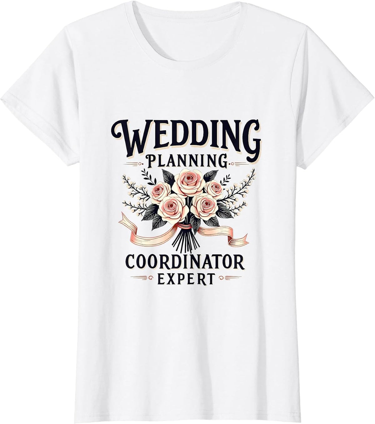 Wedding Planning Coordinator Expert Design T-Shirt - White