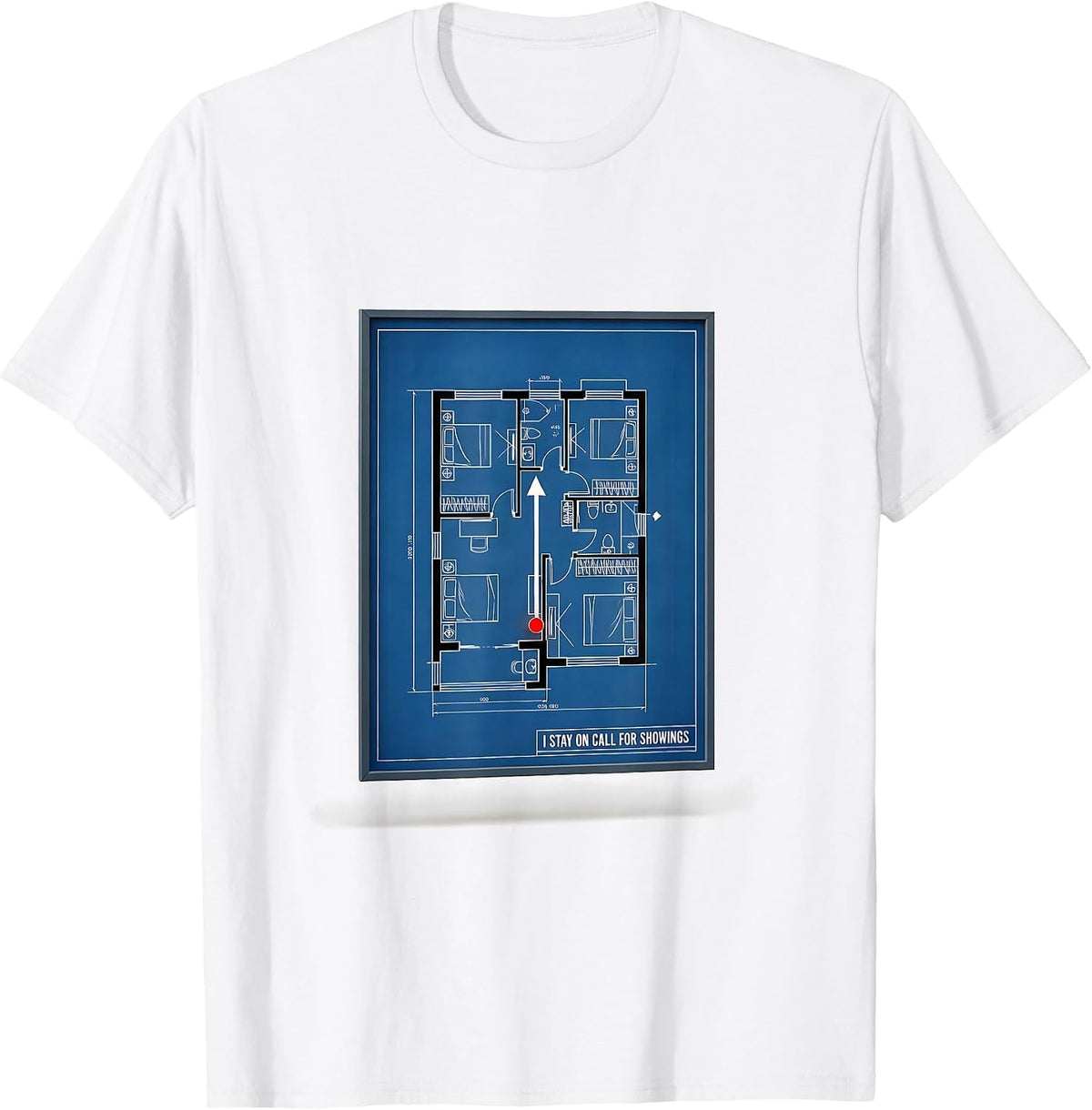 Men's I Stay On Call For Showings Funny Realtor Real Estate Agent T-Shirt - White