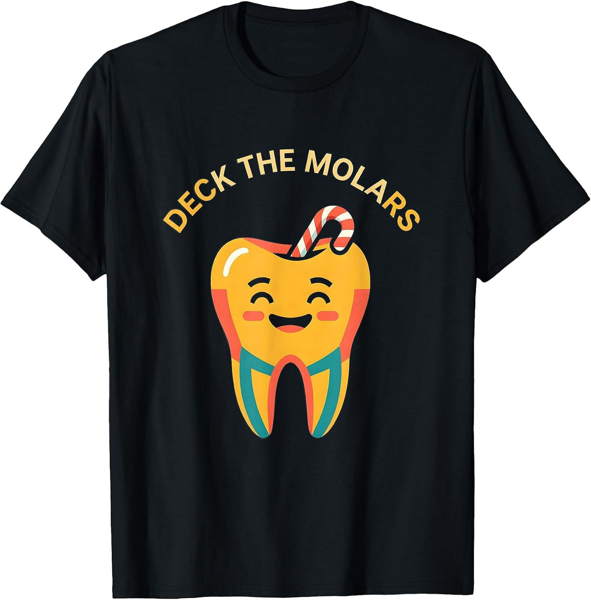 Men's Deck the Molars Funny Dental Christmas Dentist Team Tooth T-Shirt - Black