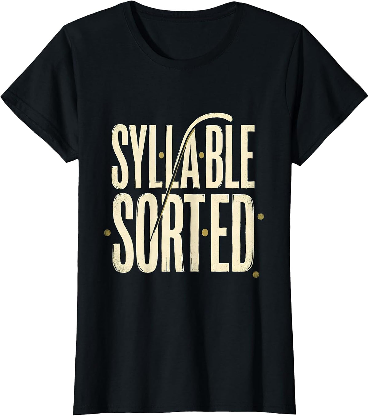 Women's Syllable Sorted Funny Phonics Reading Teacher Literacy Humor T-Shirt - Black