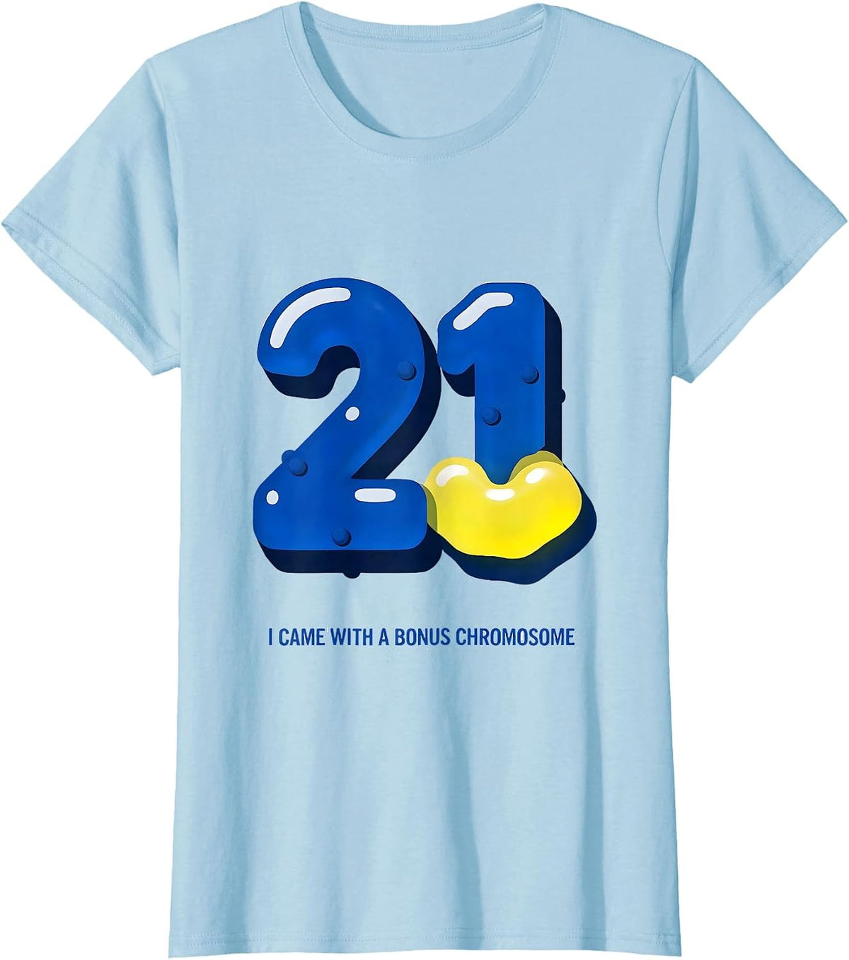 I Came With A Bonus Chromosome Heartfelt Down Syndrome T-Shirt - Baby Blue