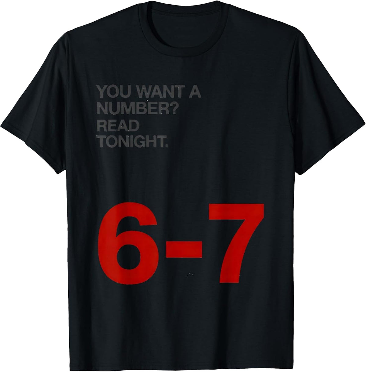 Men's You Want A Number? Read Tonight 6-7 Funny Teacher Reading T-Shirt - Black