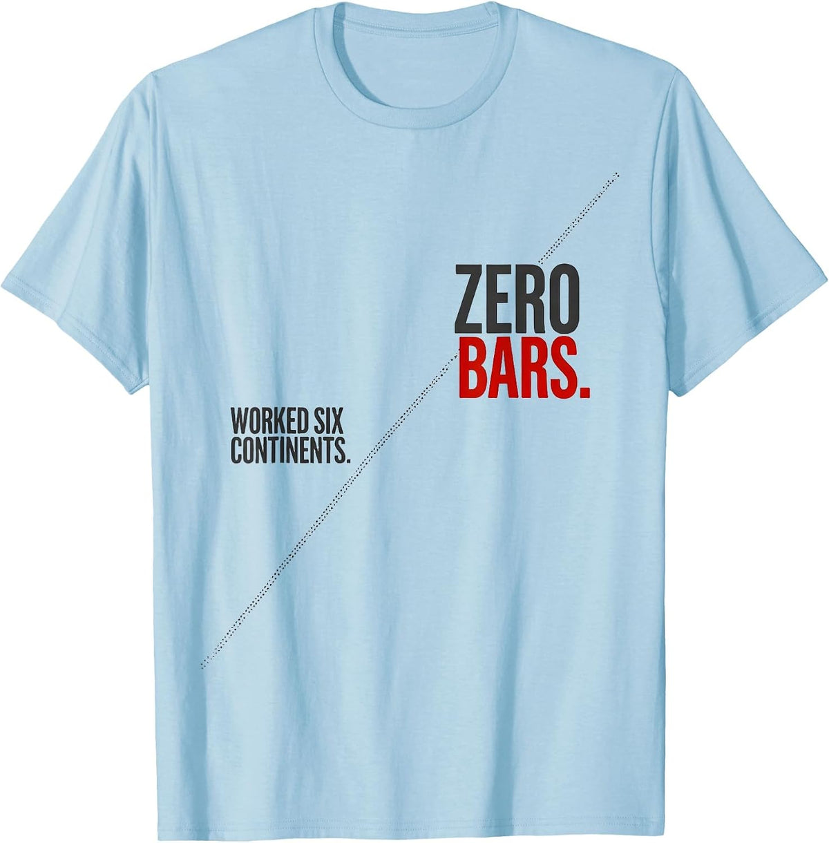 Men's Worked Six Continents Zero Bars Funny Ham Radio Operator T-Shirt - Baby Blue