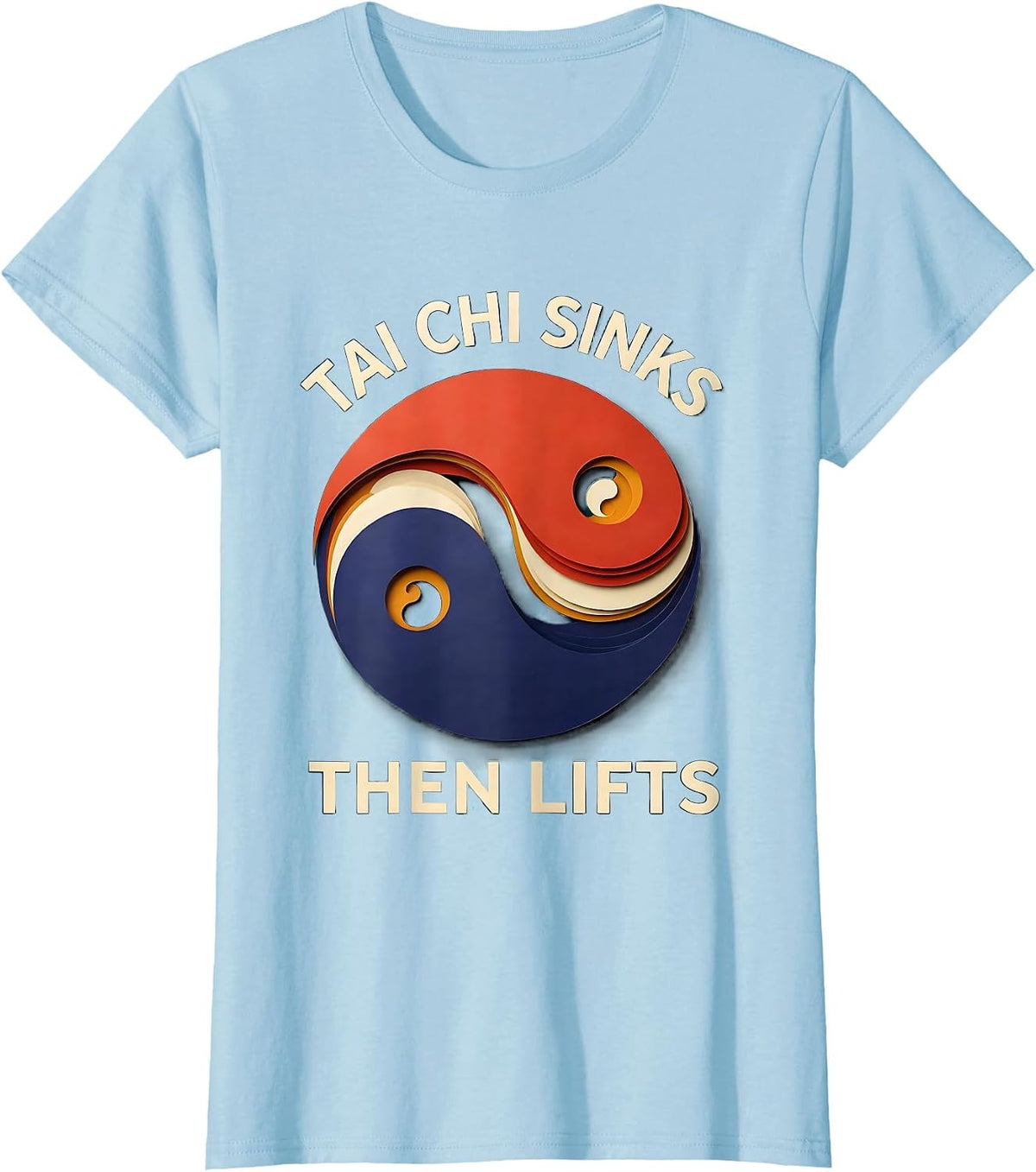Women's Tai Chi Sinks, Then Lifts Yin Yang Martial Arts Philosophy T-Shirt - Baby Blue