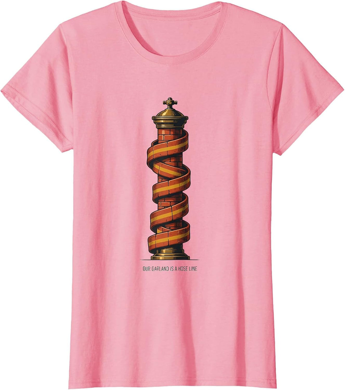 Women's Our Garland Is A Hose Line Midcentury Modern Firefighter T-Shirt - Pink