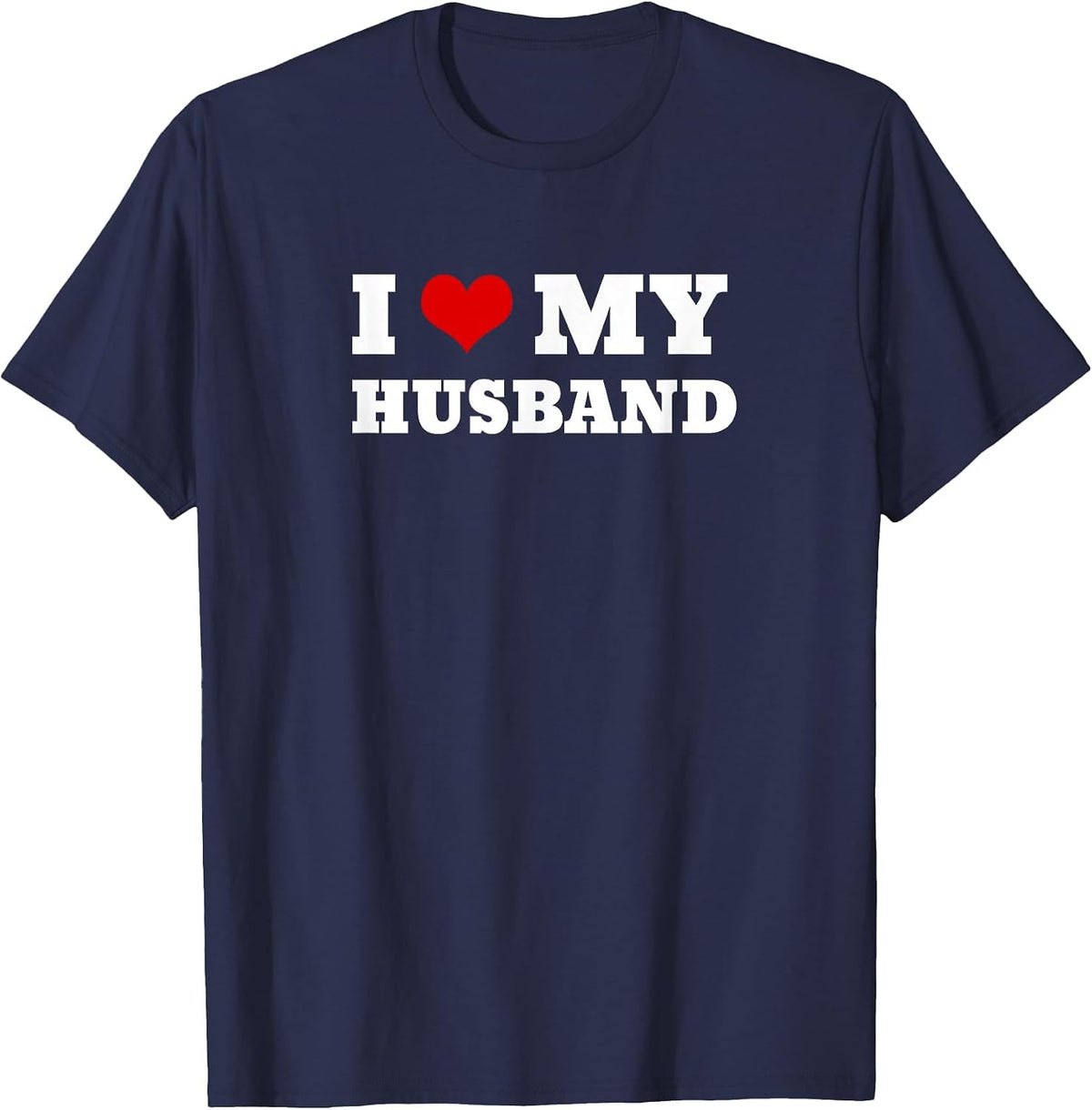 I Love My Husband Marriage Anniversary Heart My Husband T-Shirt - Navy Blue