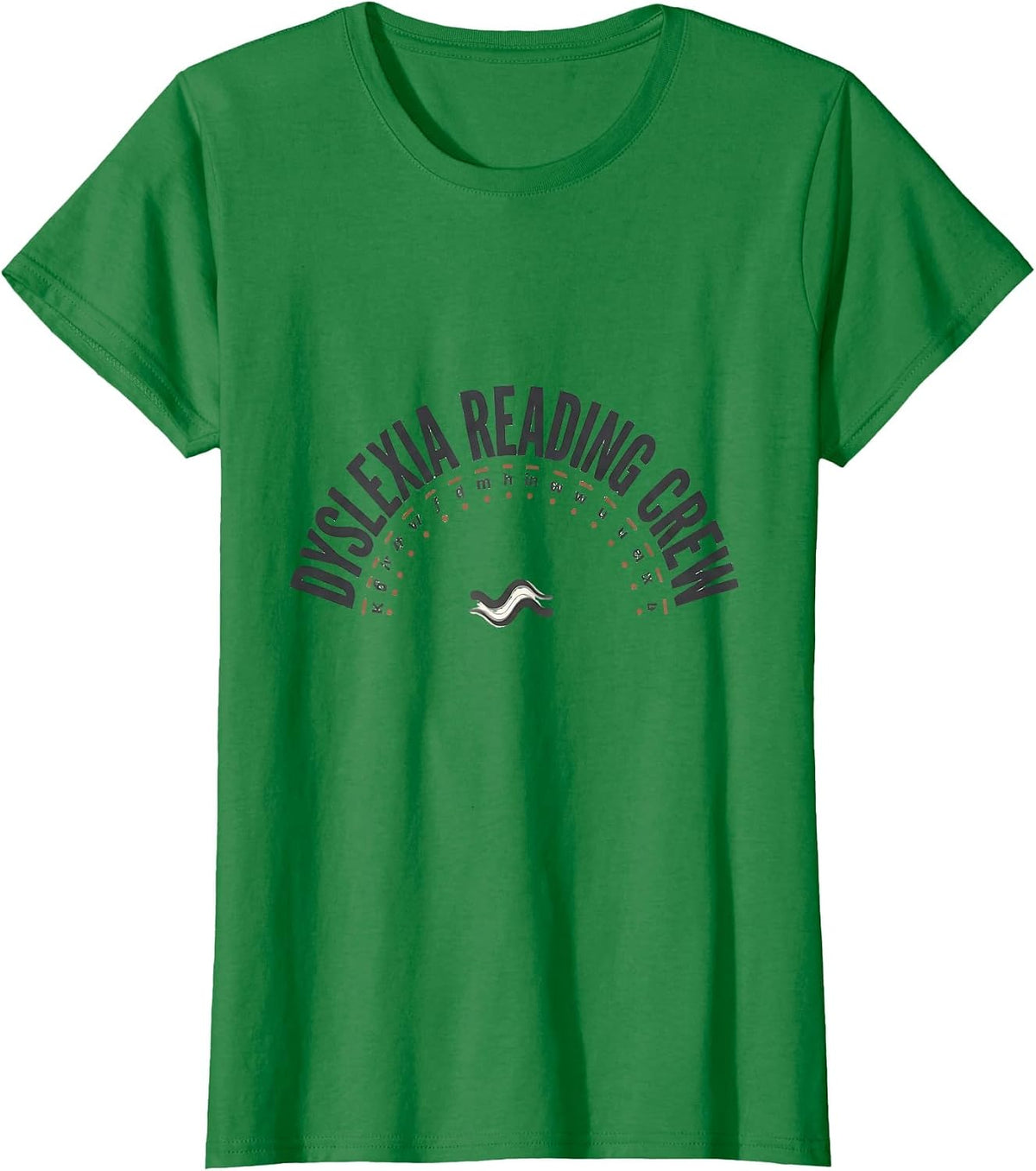 Women's Dyslexia Reading Crew Funny Dyslexia Teacher Crew Awareness T-Shirt - Kelly Green