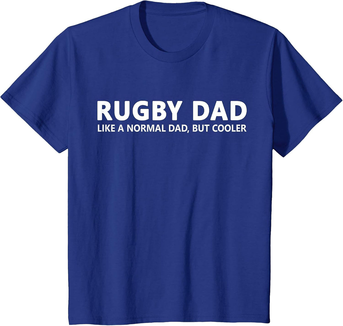 Rugby Father Rugby Dad T-Shirt - Royal Blue