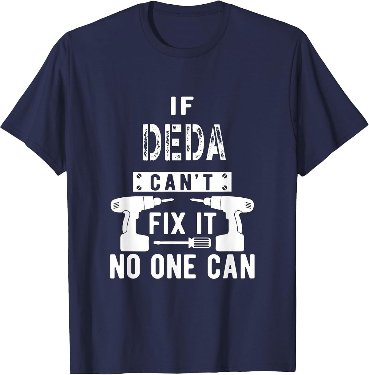 If Deda Can't Fix It Russian Czech Grandfather Grandpa T-Shirt - Navy Blue