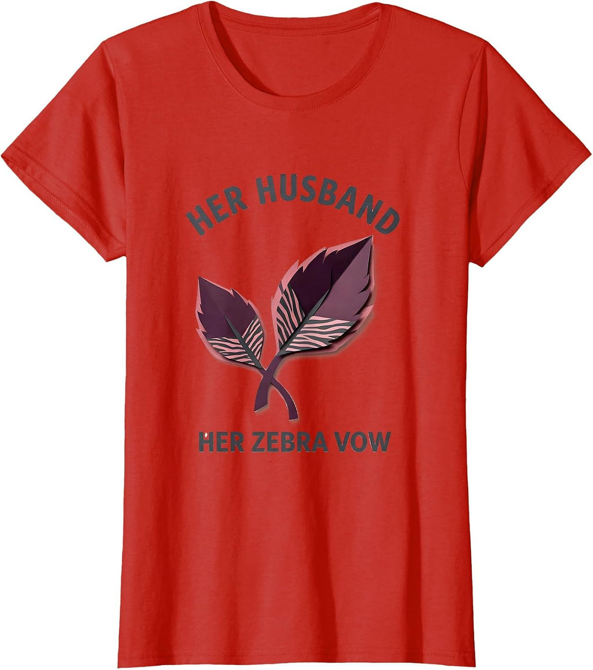 Her Husband Her Zebra Vow EDS Down Syndrome Awareness T-Shirt - Red