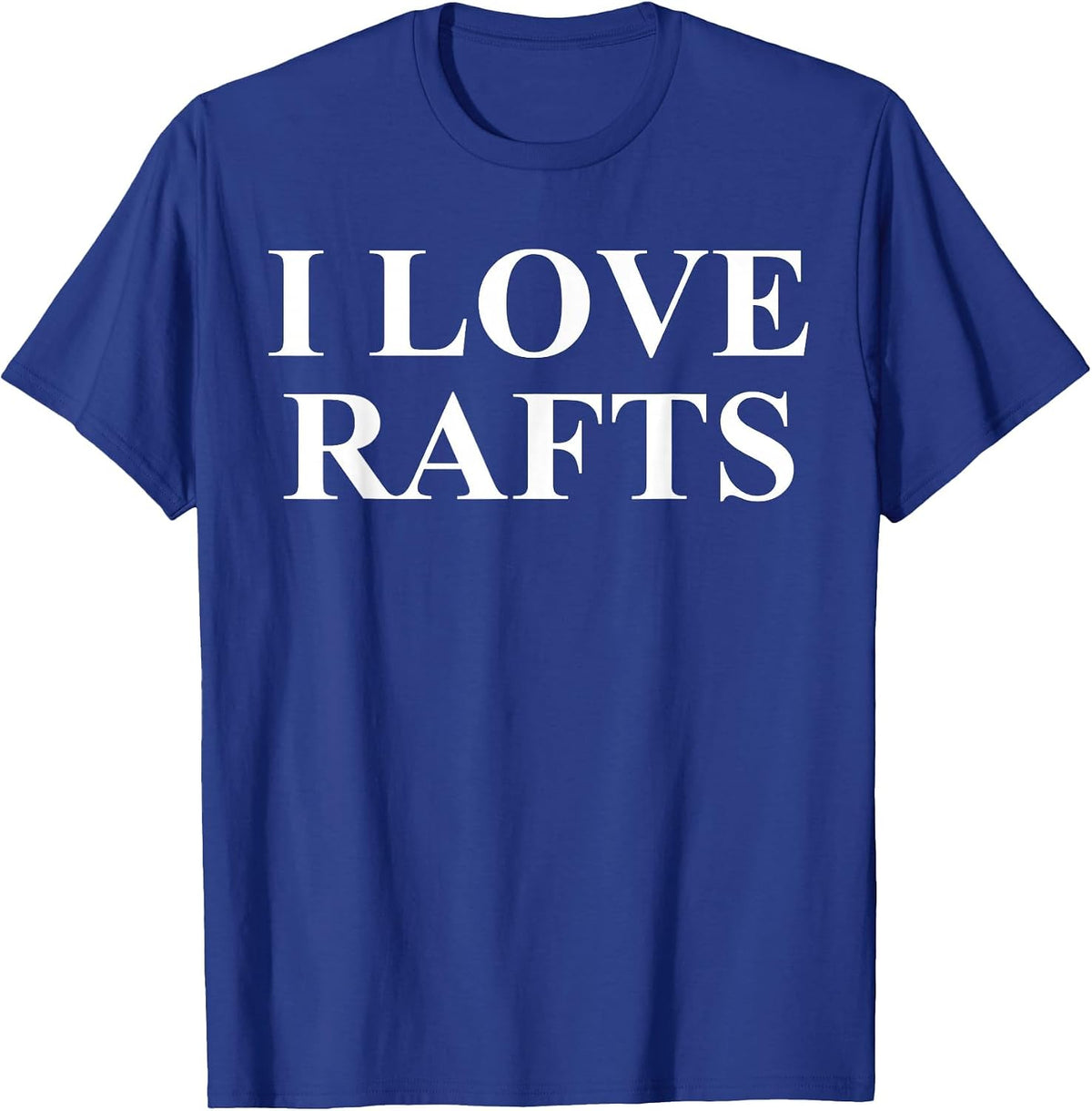 Funny Rafting Apparel - Great Rafter Design T-Shirt - Royal Blue